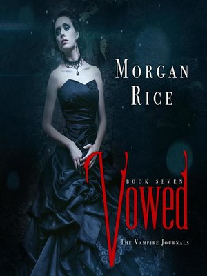 cover image of Vowed (Book #7 in the Vampire Journals)